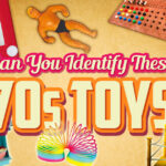 Can You Identify These 1970s Toys?